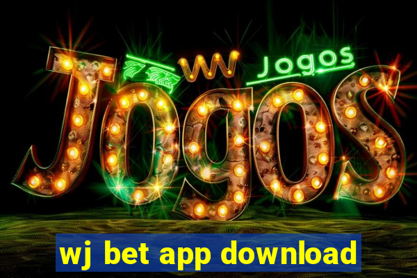 wj bet app download